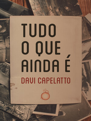 cover image of Tudo o que ainda é